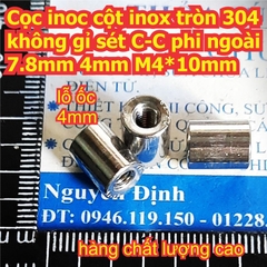 Cọc inoc cột inox tròn 304 không gỉ sét 2 đầu cái phi ngoài 7.8mm 4mm M4*10mm kde8035