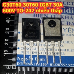 G30T60 30T60 IGBT 30A 600V TO-247 nhiễu thấp kde8086