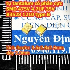 tụ tantalum có phân cực SMD 475V 4.7UF 35V B3528 1210 type B kde8092