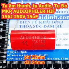 Tụ âm thanh, tụ Audio, Tụ Đỏ MKP AUDIOPHILER HIF 156J 250V 15uF kde8117