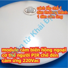 module cảm biến hồng ngoại cơ thể người PIR chế đèn cảm ứng 220Vac kde8171