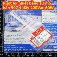 Ruột lõi nhiệt bằng sứ mỏ hàn 907 4 dây 220Vac 60W kde8172