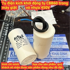 Tụ điện kích khởi động tụ CBB60 CBB60A-1 dùng trong máy giặt 450V 6uF 8uF 10uF 12uF 15uF 20uF 25uF 30uF kde8173