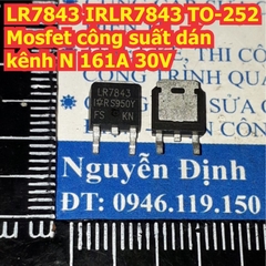 LR7843 IRLR7843 TO-252 Mosfet công suất dán kênh N 161A 30V kde8181