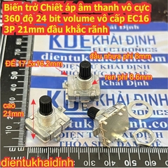 Biến trở Chiết áp âm thanh vô cực 360 độ 24 bit volume encoder vô cấp EC16 đầu khắc rãnh 21mm 26mm kde8197
