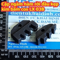 Cặp hàm Ngàm kẹp kèm kìm bấm cos 2.8 4.8 6.3 7.8mm dây 0.5-6mm2 3 / 4 lỗ HS03B HS-03B LX-03B LX03B kde8218