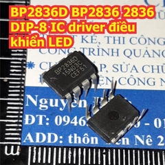 BP2836D BP2836 2836 DIP-8 IC driver điều khiển LED kde8314