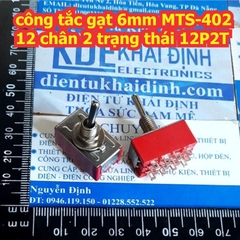 công tắc gạt 6mm MTS-402 12 chân 2 trạng thái 12P2T lỗ 6mm kde8330