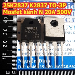 2SK2837 K2837 TO-3P Mosfet kênh N 20A 500V kde8378