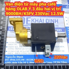 Van điện từ máy pha café hàng OLAB Ý 3 đâu hai vị trí 9000BH/K5FV 230Vac 12.5W kde8437