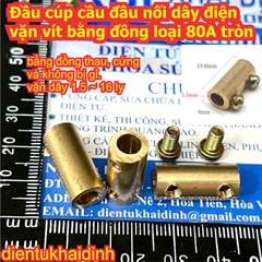 Đầu cúp cầu đầu nối dây điện vặn vít bằng đồng loại 10A 20A 60A 80A đủ cỡ kde8460