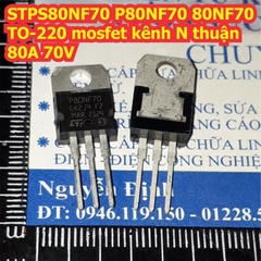 STPS80NF70 P80NF70 80NF70 TO-220 mosfet kênh N thuận 80A 70V kde8493