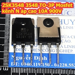 2SK3548 3548 TO-3P Mosfet kênh N áp cao 10A 900V kde8504