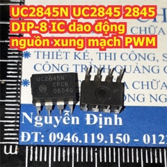 2845B UC2845B 2845 UC2845N UC2845 SOP-8 / DIP-8 IC dao động nguon xung mạch PWM kde8518