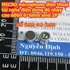 MICRO microphone điện thoại điện dung độ nhạy cao 6030 6*3mm 6060 6*6mm smd 2P kde8416