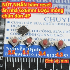 NÚT NHẤN bấm reset ấn nhả 6x6mm LOẠI mỏng chân dán 4P / 5P, cao 2.5 ~ 4.3mm kde8770