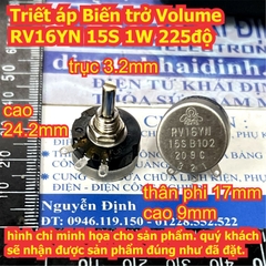 Triết áp Biến trở Volume RV16YN 15S 1W 225độ B102 ~ B105 1k Ohm ~ 1M Ohm kde8945