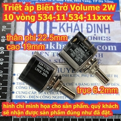 Triết áp Biến trở Volume 2W 10 vòng 534-1-1 534-11 534-11xxx các giá trị 100 Ohm ~ 100K Ohm kde8955