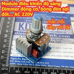 Bộ linh kiện module điều khiển độ sáng Dimmer động cơ, bóng đèn sợi đốt... AC 220V 500W 1200W kde5340