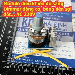 Bộ linh kiện module điều khiển độ sáng Dimmer động cơ, bóng đèn sợi đốt... AC 220V 500W 1200W kde5340