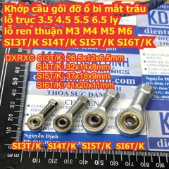 Khớp cầu gối đỡ ổ bi mắt trâu lỗ trục 6.5mm lỗ ren M6 x 20mm PHS6 SI6T/K SIL6T/K ren thuận / nghịch kde9100