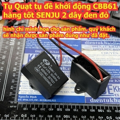 Tụ Quạt tụ đề khởi động CBB61 hàng tốt SENJU 2 dây đen đỏ dung lượng 1.0uF ~ 25uF kde9128