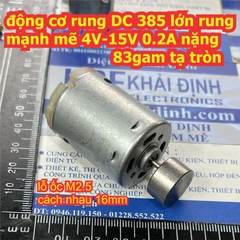 động cơ rung DC 385 lớn rung mạnh mẽ 4V-15V 0.2A nặng 83gam tạ quạt, nặng 74gam tạ tròn kde9145