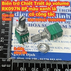 Biến trở Chiết Triết áp volume RK097N 8 chân 8P xanh công tắc B502 5K B103 10K B203 20K B503 50K B104 100K kde9158