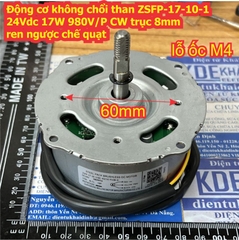 Động cơ không chổi than ZSFP-17-10-1 24Vdc 17W 980V/P CW trục 8mm ren ngược chế quạt máy kde9164