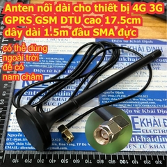 Anten nối dài cho thiết bị 4G 3G GPRS GSM DTU cao 17.5cm dây dài 1.5m đầu SMA đực kde9167