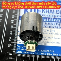 Động cơ không chổi than máy sấy tóc tốc độ cực cao 310Vdc 60W / 105W 110.000V/P 107.000v/P mạch điều khiển kde9175