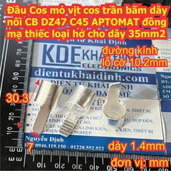 Đầu Cos mỏ vịt hở cốt trần vặn nối CB APTOMAT contactor các loại ĐỒNG mạ thiếc C45 DZ47 dây 1.5mm2 ~ 50mm2 kde9263