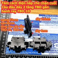 Tấm cách điện nắp che chặn cuối Cầu đấu dây 2 / 1 tầng TBD TBR gắn thanh DIN ray TBD-10 TBD-30 TBR-10 30 45 60 kde9296