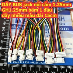 DÂY BUS jack nối cắm 1.25mm GH1.25mm bấm 1 đầu dây nhiều màu dài 15cm 2P 3P 4P 5P 6P 7P 8P kde9356
