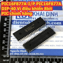 PIC16F877A-I/P PIC16F877A DIP-40 Vi điều khiển 8bit PIC chính hãng kde9364