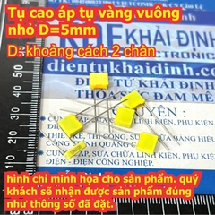Tụ cao áp tụ vàng vuông nhỏ D=5mm 100V 104J100 100nf 223J100 22nF 333J100 33nF 473J100 47nF 683J100 68nF kde9434
