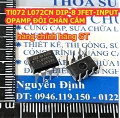 TL072 TL072CP TL072CN hàng ST 072 072D JRC tháo máy DIP-8 JFET-INPUT OPAMP ĐÔI CHÂN CẮM kde1221