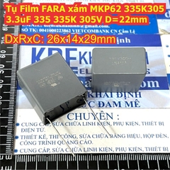 TỤ Film FARA vuông xám MKP82 MKP21 223J1600 22nF 1600V /MKP62 335K305 3.3uF 335 335K 305V kde8434