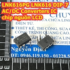 LNK616PG LNK616DG LNK616 616 DIP-7 SOP-7 AC/DC Converters IC chip nguồn LCD kde9537