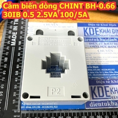 Cảm biến dòng đo lường CHINT BH-0.66 30IB 0.5 2.5VA 100/5A 5VA 250/5A kde9546
