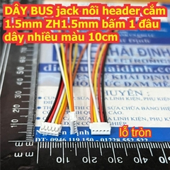 DÂY BUS jack nối header cắm 1.5mm ZH1.5mm bấm 1 đầu dây nhiều màu 10cm 2P ~ 12P kde9569