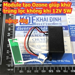Module tạo Ozone giúp khử trùng lọc không khí 12V 5W kde9574