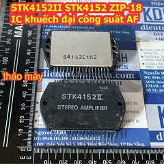 STK4152II STK4152 ZIP-18 IC khuếch đại công suất AF kde9652