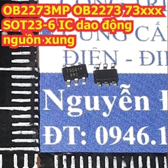 OB2273MP OB2273 73xxx SOT23-6 IC dao động nguồn xung kde9656