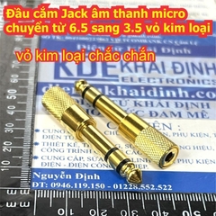 Đầu cắm Jack âm thanh micro chuyển từ 6.5 sang 3.5 vỏ kim loại kde0389a