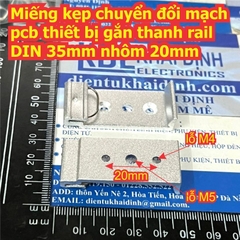 Miếng kẹp chuyển đổi mạch pcb thiết bị gắn thanh rail DIN 35mm nhôm 20mm / nhựa 10mm kde0254