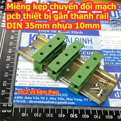 Miếng kẹp chuyển đổi mạch pcb thiết bị gắn thanh rail DIN 35mm nhôm 20mm / nhựa 10mm kde0254