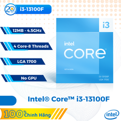 CPU Intel Core i3-13100F (12MB | 4 nhân 8 luồng | Upto 4.5GHz | LGA 1700 | No GPU)