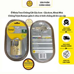 Ổ Khóa Treo Chống Cắt Cầu 5cm - Cầu 6cm, Khoá Nhà Chống Trộm Roman gồm 5 chìa vi tính chống dò bi cao cấp