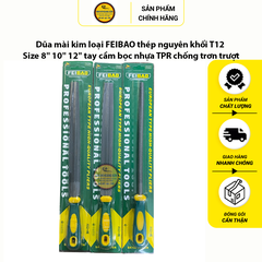 Dũa mài kim loại FEIBAO thép nguyên khối T12 size 8'' 10'' 12" tay cầm bọc nhựa TPR chống trơn trượt